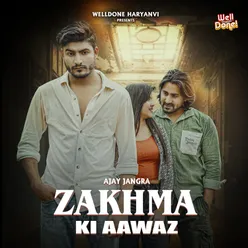 Zakhma Ki Aawaz
